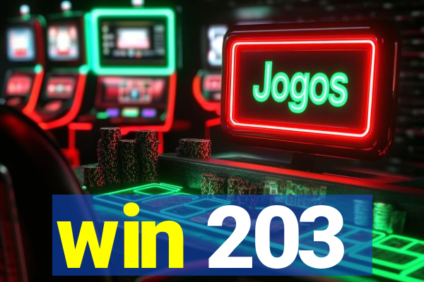 win 203